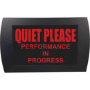 American Recorder QUIET PLEASE PERFORMANCE IN PROGRESS Indicator Sign with LEDs (Red)