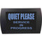 American Recorder QUIET PLEASE SERVICE IN PROGRESS Indicator Sign with LEDs (Blue)