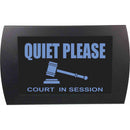 American Recorder QUIET PLEASE COURT IN SESSION Indicator Sign with LEDs (Blue)