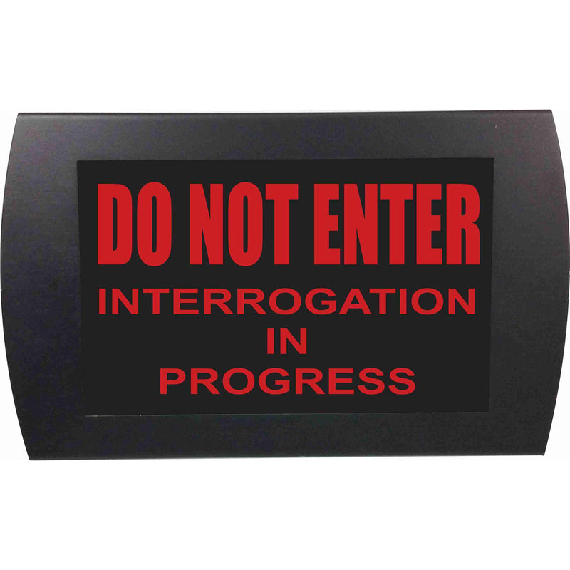 American Recorder DO NOT ENTER INTERROGATION IN PROGRESS Indicator Sign with LEDs (Red)