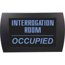 American Recorder INTERROGATION ROOM - OCCUPIED Indicator Sign with LEDs (Blue)