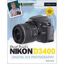 David D. Busch Nikon D3400 Guide to Digital SLR Photography