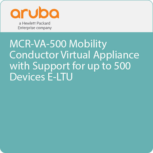 HPE Networking MCR-VA-500 Mobility Conductor Virtual Appliance with Support for up to 500 Devices E-LTU