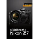 Darrell Young Mastering the Nikon Z7