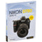 David D. Busch Nikon D780 Guide to Digital Photography