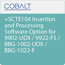 Cobalt +SCTE104 Insertion and Processing Software Option for 9902-UDX/9922-FS/BBG-1002-UDX/BBG-1022-F